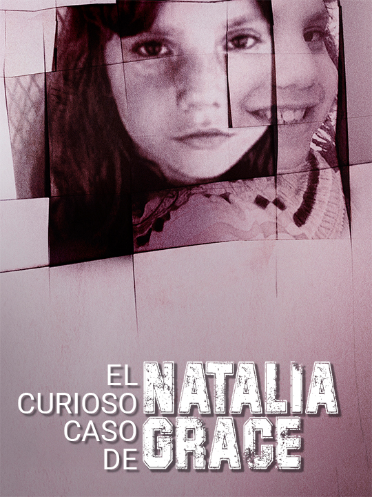 El Curioso Caso De Natalia Grace